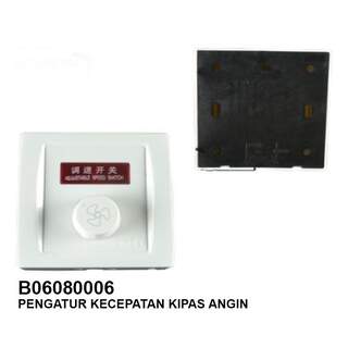 PENGATUR KECEPATAN KIPAS ANGIN (BO6080006)